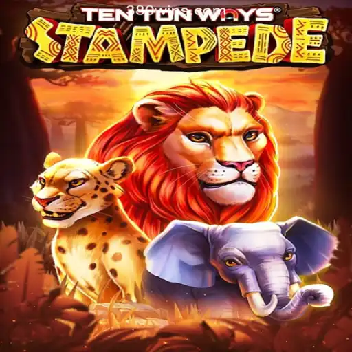 Discover the Thrilling Adventure of TenTonWaysStampede on 380win.COM